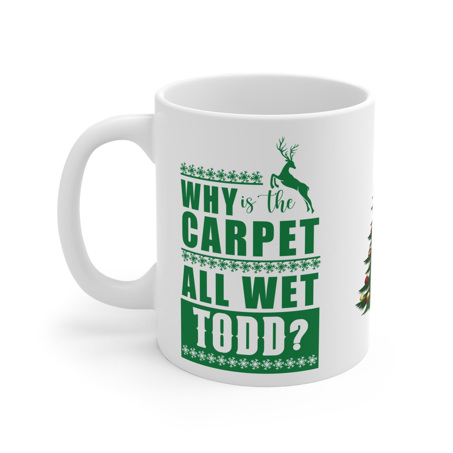 A Holiday Mug That Will Sure To Please, Todd and Margo  (11oz\15oz\20oz)