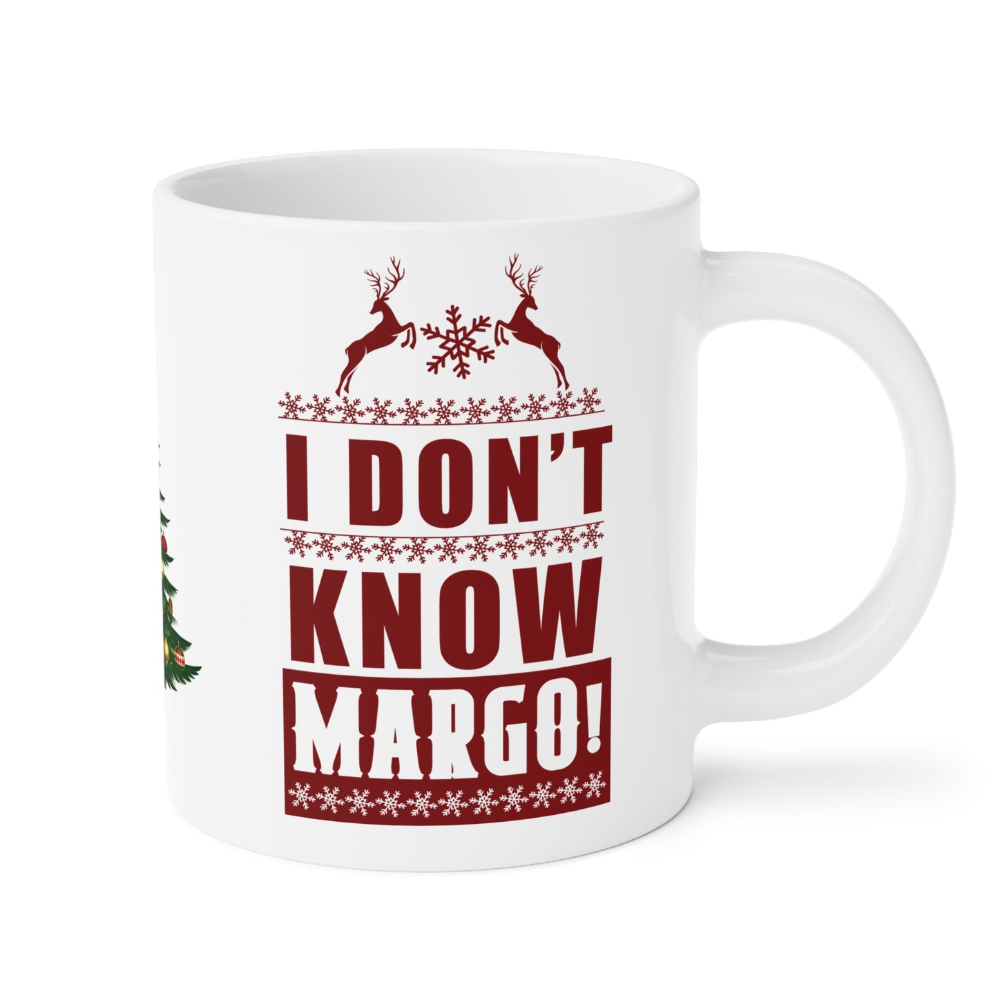 A Holiday Mug That Will Sure To Please, Todd and Margo  (11oz\15oz\20oz)