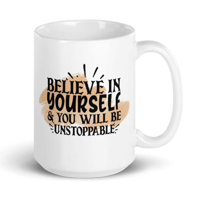 Believe in your future self. Motivate Mugs. CLICK FOR MORE.