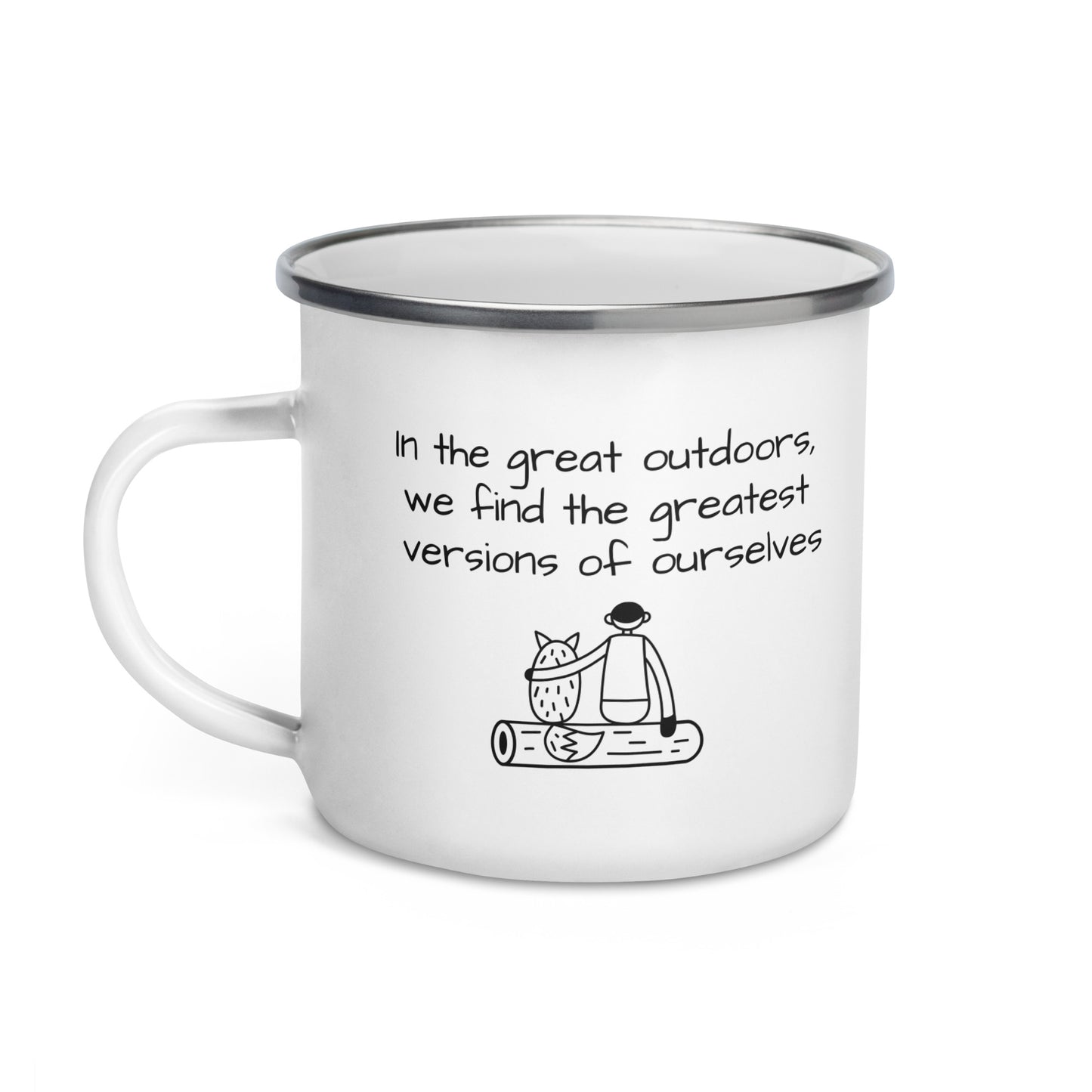 Show your enamel camping 12oz mug: rugged, cute quote. Perfect for wilderness coffee or tea moments