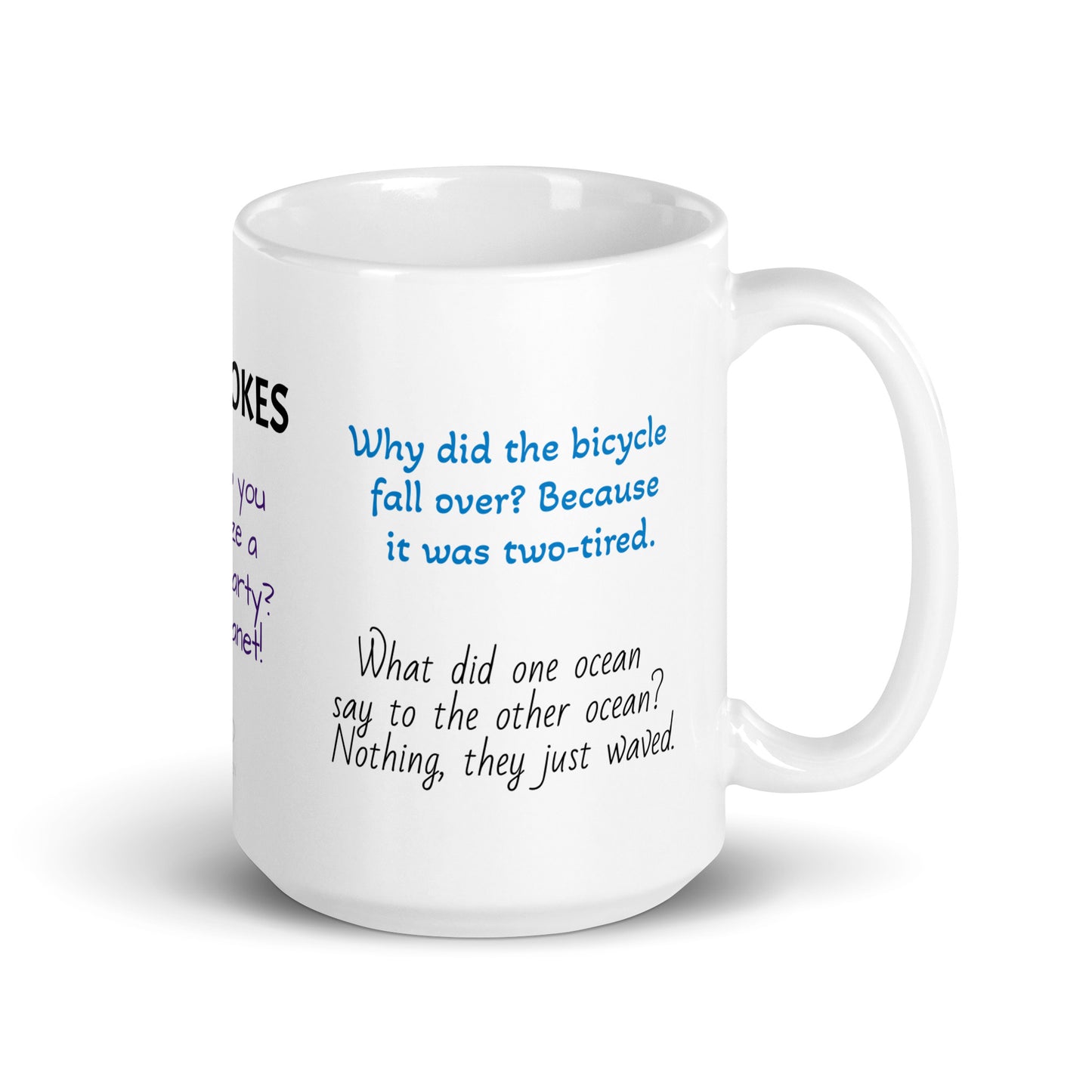 This fun white glossy mug is perfect for any dad who loves a good joke. With the humorous "DAD JOKES" featured prominently, it's sure to bring a smile to anyone's face